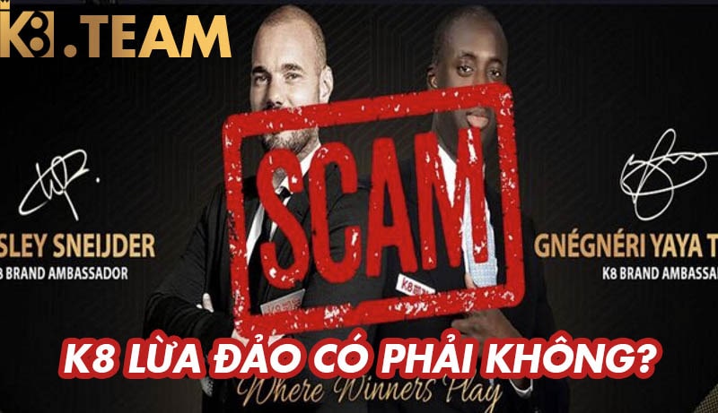 thông tin k8 lừa đảo có đúng không