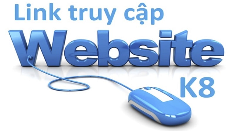 Đôi khi người chơi không truy cập được vào link K8